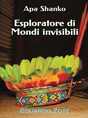 cover image of Esploratore di mondi invisibili